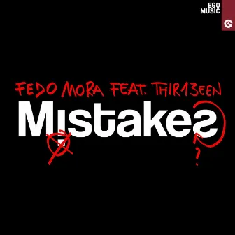 Mistakes by Fedo Mora