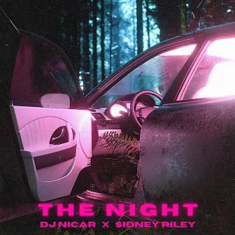 The Night by DJ Nicar