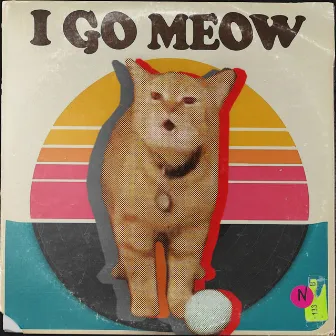 I Go Meow by The Kiffness