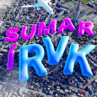 Sumar í RVK by NUSSUN