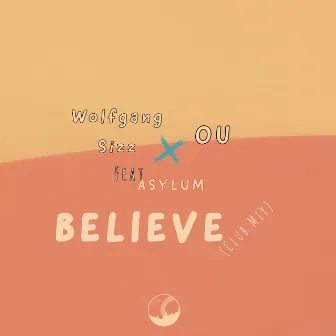 Believe by Ou