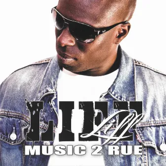 Music 2 Rue by Liff