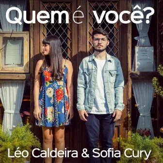 Quem É Você? (feat. Sofia Cury) by Léo Caldeira