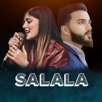 SALALA by Lekhu Sahayatri