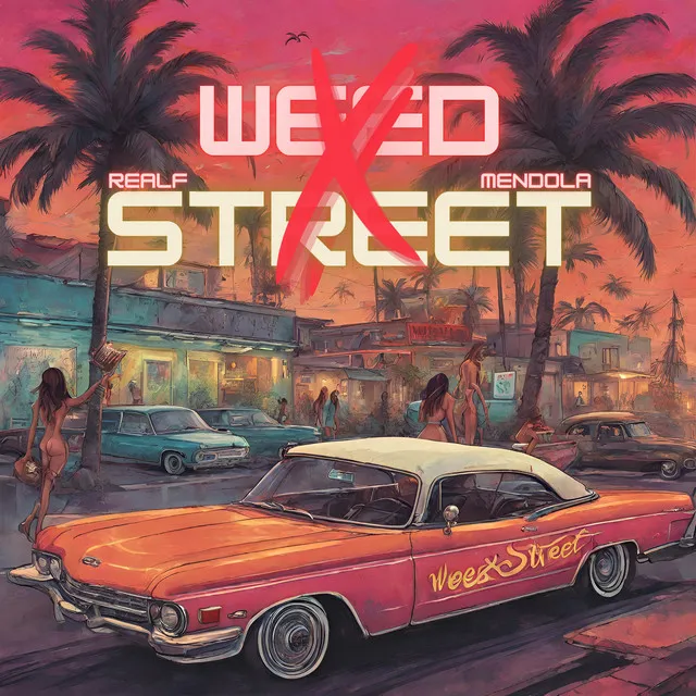 Weed X Street