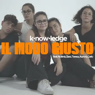 Il modo giusto by k·now·ledge