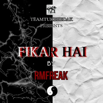 FIKAR HAI by RMFREAK