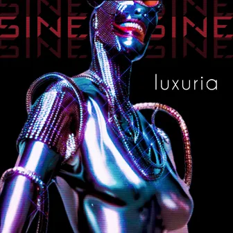 Luxuria by SINE