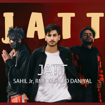 Jatt by Sahil Jr