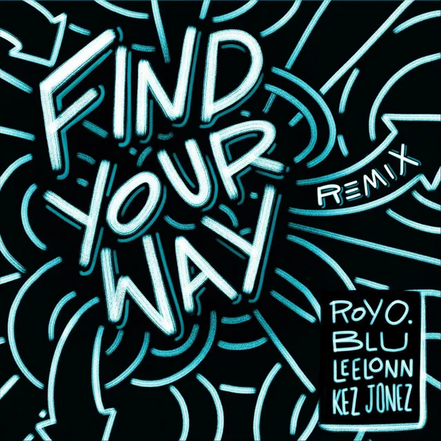 Find Your Way (Remix)