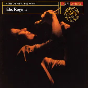 Vento De Maio by Elis Regina