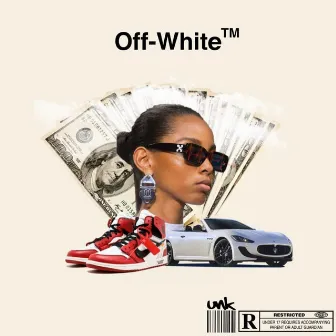 Off White by Unk Mob