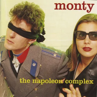 The Napoleon Complex by Monty