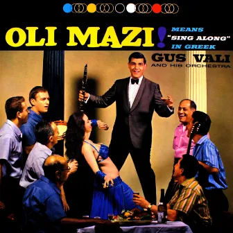 Oli Mazi! by Gus Vali and His Orchestra