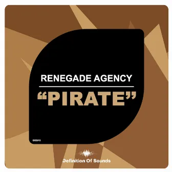 Pirate (Original Mix) by Renegade Agency