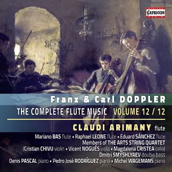 F. & C. Doppler: The Complete Flute Music, Vol. 12 by Claudi Arimany