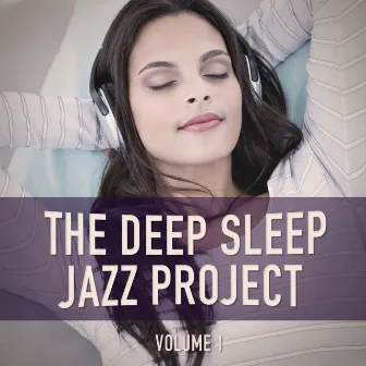 The Deep Sleep Jazz Project, Vol. 1 (Relaxing Jazz for Peaceful Nights) by Reading Music