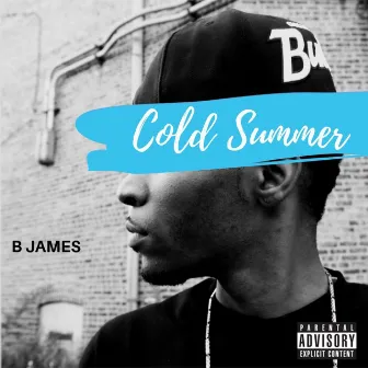 Cold Summer by B James