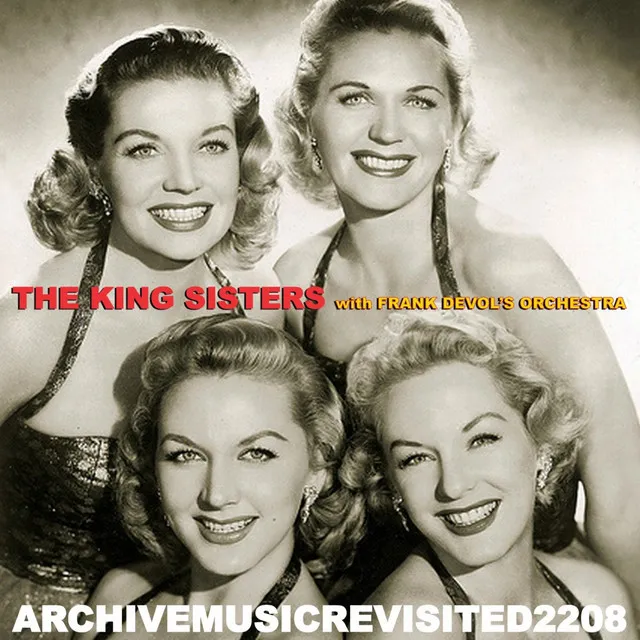 The King Sisters with Frank DeVol's Orchestra