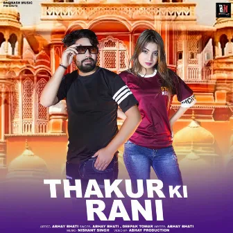 Thakur Ki Rani by Abhay Bhati