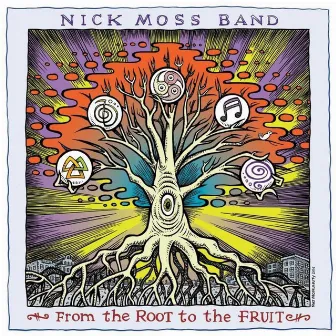 From the Root to the Fruit by Nick Moss Band