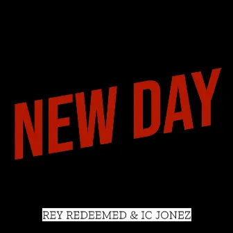 New Day by IC Jonez