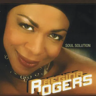 Soul Solution, Vol. 2 by Regina Rogers