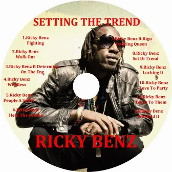 Setting the Trend by Ricky Benz