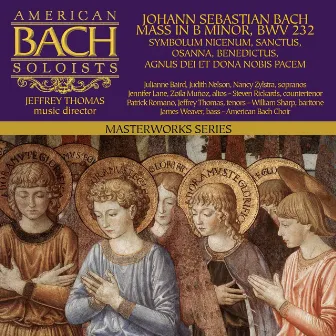 Bach Mass in B Minor, BWV 232, Vol. 2 by American Bach Soloists