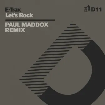 Let's Rock (Paul Maddox Remix) - D11 by E-Trax