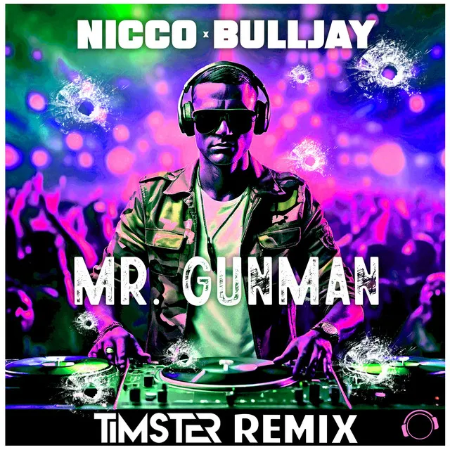 Mr. Gunman (Timster Remix)