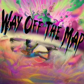 Way Off The Map by Maxant