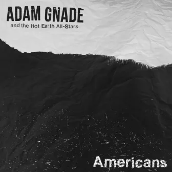 Americans by Adam Gnade