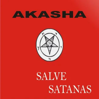 Salve satanas by Akasha