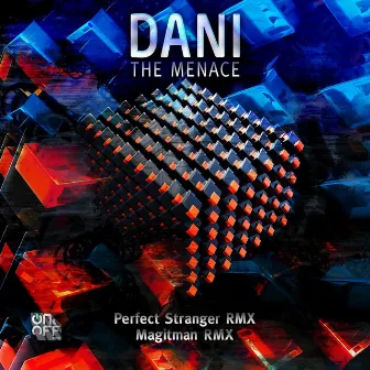 The Menace by Dani The Menace