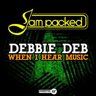 When I Hear Music by Debbie Deb