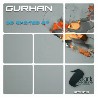 So Excited EP by Gurhan