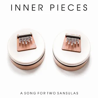 A Song For Two Sansulas by Inner Pieces