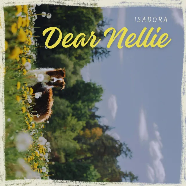 Dear Nellie - Extended Mix