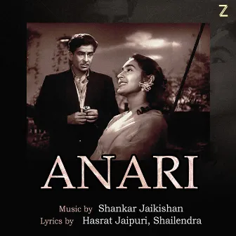 Anari (Original Motion Picture Soundtrack) by Shailendra