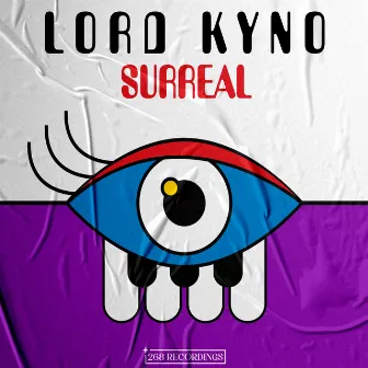 Surreal by Lord Kyno