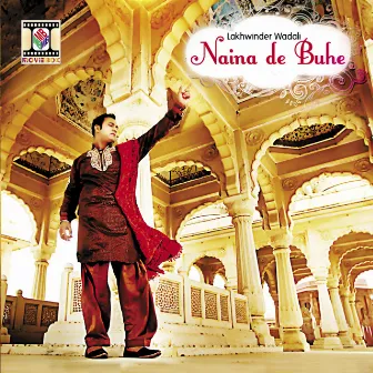 Naina De Buhe by Lakhwinder Wadali