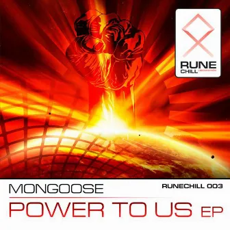 Power to Us EP by Mongoose