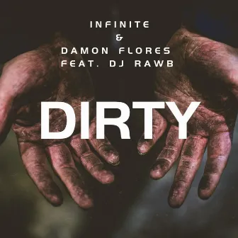 Dirty by Damon Flores