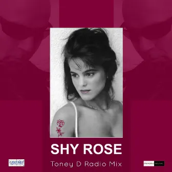 Toney D Radio Mix by Shy Rose