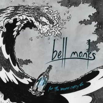 Let the Waves Carry Us by Bell Monks