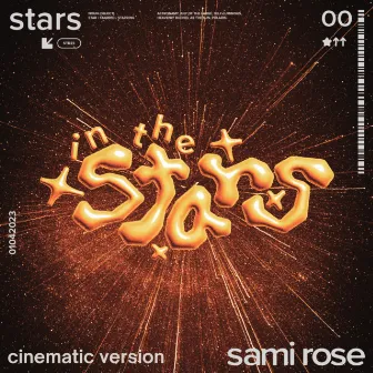 in the stars (cinematic version) by Sami Rose