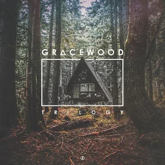 Gracewood by Trilogy