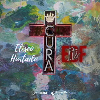 #LACURA by Eliseo Hurtado