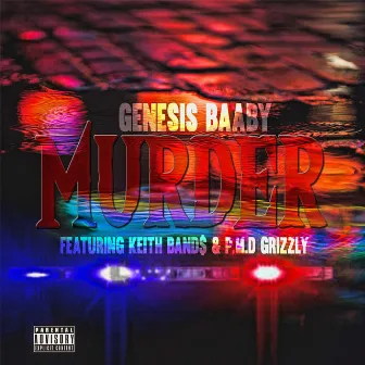 Murder by Genesis Baaby